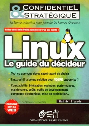 Linux : Le Guide du décideur