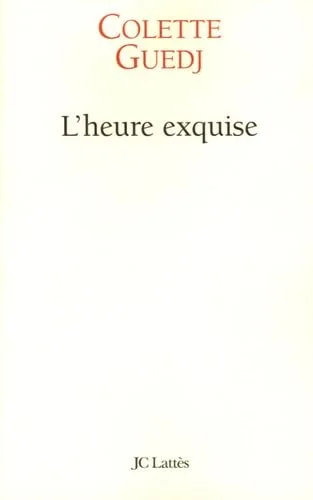 L'heure exquise