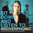 Sit Down and Listen to