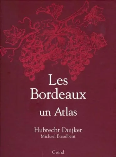 Les Bordeaux : un atlas