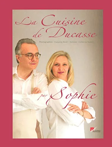 La Cuisine de Ducasse par Sophie