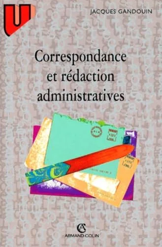 Correspondance et r�daction administratives