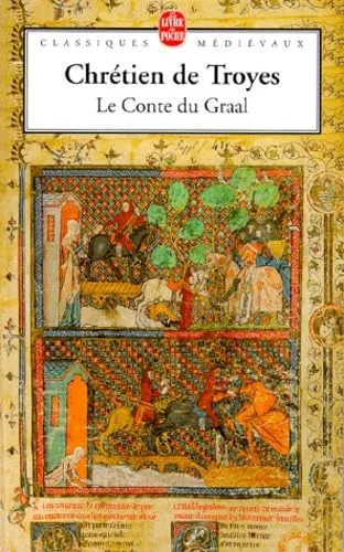 Le Conte du Graal ou Le roman de Perceval