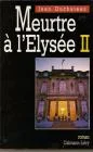 Meurtre à l'Elysée II