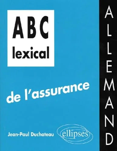 ABC lexical de l'assurance (allemand)