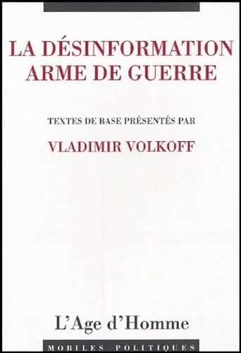 La désinformation : Arme de guerre