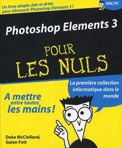 Photoshop Elements 3 pour les Nuls
