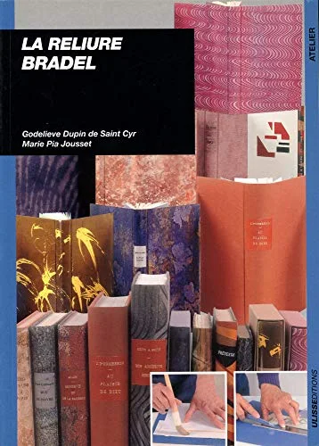 La Reliure Bradel