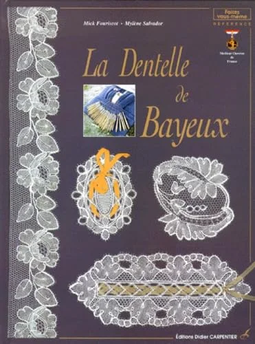 La Dentelle de Bayeux