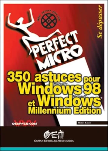 350 astuces pour Windows 98 & Windows Millennium edition