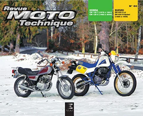Revue moto technique, num�ro 60 : Honda cm 125 T/C - Suzuki dr 600 S/R djebel