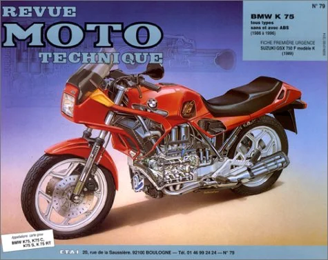 Revue technique de la Moto, numéro 79.2 : BMW K 75-K 75 C.K 75 S et K 75 RT, 1986-1996