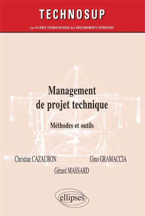 Management de projet technique : Méthodes et outils