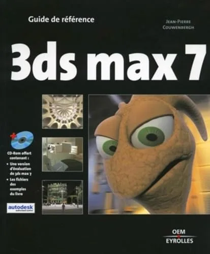 3ds max 7 : Guide de référence (1Cédérom)