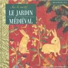Le Jardin m�di�val