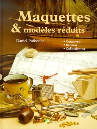  Maquettes et mod�les r�duits