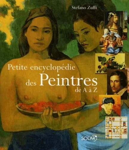 Petite encyclopédie des Peintres de A à Z