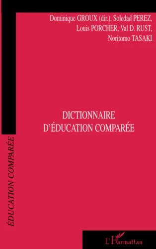 Dictionnaire de l'éducation comparée