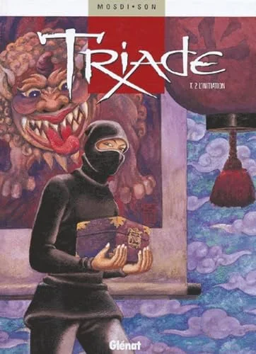 Triade, Tome 2 : L'initiation