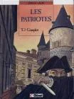 Les patriotes. 3, Complot