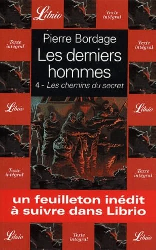 Les derniers hommes 4 - les chemins du secret