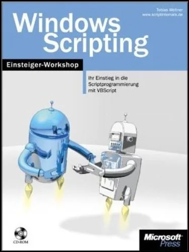 Windows Scripting - Der Einsteiger-Workshop