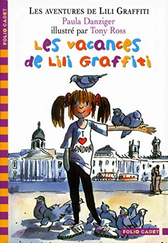 Les vacances de Lili Graffiti