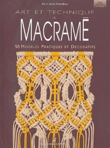 Art et technique du macramé