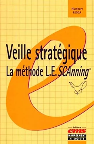 Veille stratégique : La méthode L.E.SCAnning