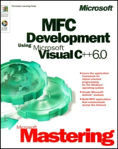 Microsoft Mfc Development Using Microsoft Visual C++ 6.0