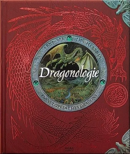 Dragonologie : Encyclopédie des dragons
