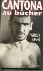 Cantona au bucher