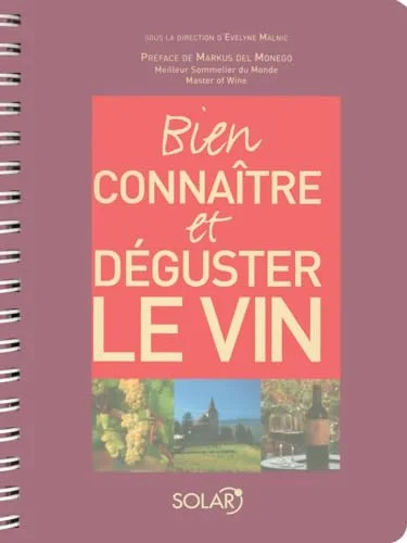 Bien d�guster et conna�tre le vin