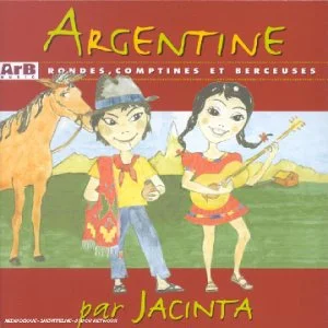 Rondes, comptines et berceuses d'Argentine