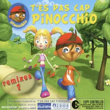 T' Es Pas Cap Pinocchio Remixes 1