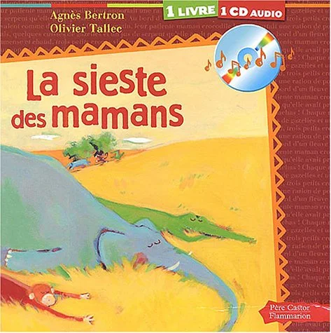La Sieste des mamans (1 livre + 1 CD audio)