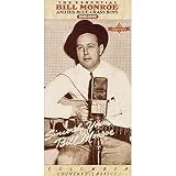 The Essential Bill Monroe (1945-1949)