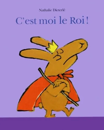 C'est moi le roi!
