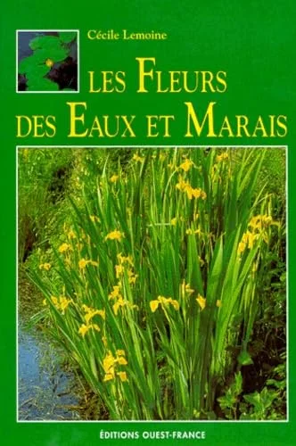Fleurs des eaux et marais