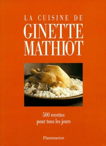 La cuisine de Ginette Mathiot