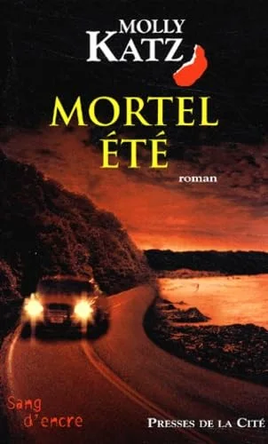 Mortel été