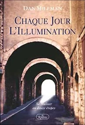 Chaque jour, l'illumination