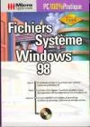 Fichiers Syst�me Microsoft Windows 98