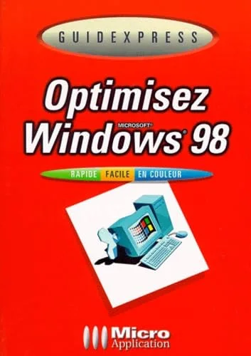 Optimisez Windows 98