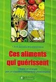Ces aliments qui gu�rissent