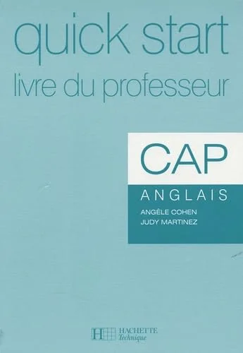 Anglais CAP Quick Start : Livre du professeur