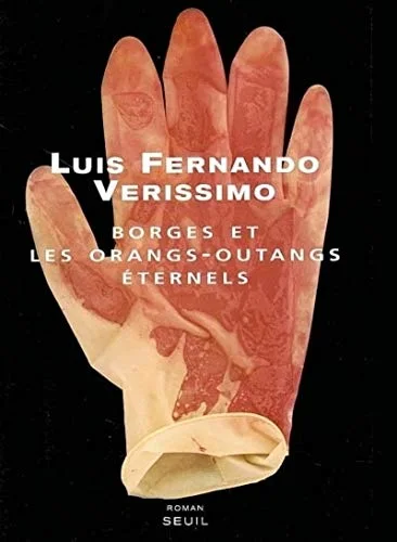 Borges et les Orangs-outangs éternels