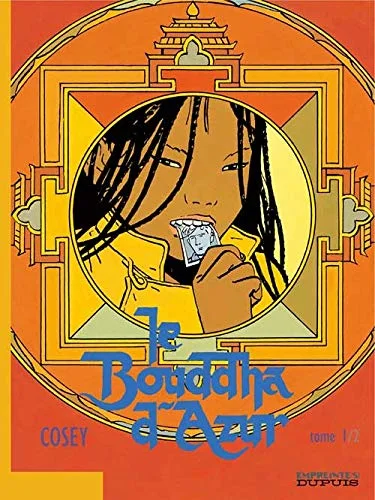 Le Bouddha d'Azur, Tome 1 :