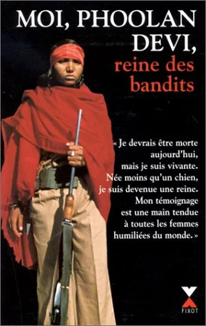 Moi, Phoolan Devi, reine des bandits (document)
