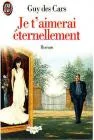 Je t'aimerai eternellement